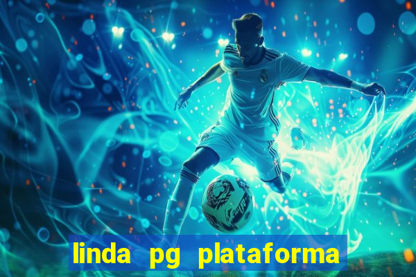 linda pg plataforma de jogos